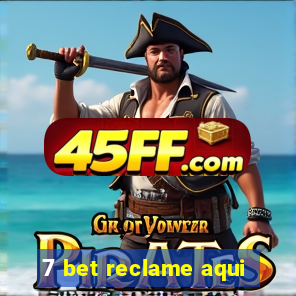 7 bet reclame aqui